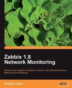 Zabbix 1.8 Network Monitoring (eBook, PDF) - Olups, Rihards