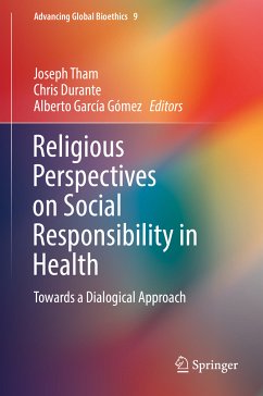 Religious Perspectives on Social Responsibility in Health (eBook, PDF)