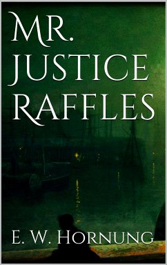 Mr. Justice Raffles (eBook, ePUB)