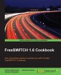 FreeSWITCH 1.6 Cookbook (eBook, PDF) - Bild 1