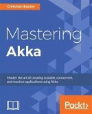 Mastering Akka (eBook, PDF)