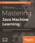 Mastering Java Machine Learning (eBook, PDF)