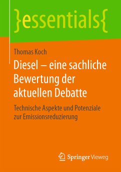 Diesel – eine sachliche Bewertung der aktuellen Debatte (eBook, PDF) - Koch, Thomas
