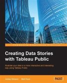 Creating Data Stories with Tableau Public (eBook, PDF)