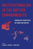 Multiculturalism in the British Commonwealth (eBook, ePUB)
