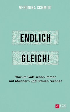 Endlich gleich! (eBook, ePUB) - Schmidt, Veronika