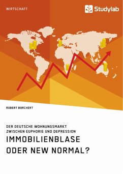 Immobilienblase oder New Normal? Der deutsche Wohnungsmarkt zwischen Euphorie und Depression (eBook, PDF)