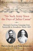 &quote;No Such Army Since the Days of Julius Caesar&quote; (eBook, PDF)