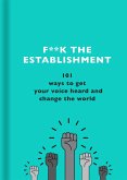 F**k the Establishment (eBook, ePUB)