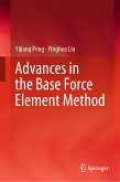 Advances in the Base Force Element Method (eBook, PDF)