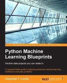 Python Machine Learning Blueprints: Intuitive data projects you can relate to (eBook, PDF)