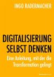 DIGITALISIERUNG SELBST DENKEN (eBook,... - Bild 1