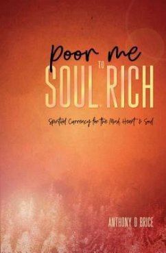 Cover Poor Me to Soul Rich (eBook, ePUB)