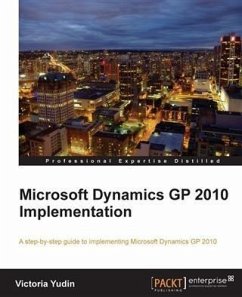 Microsoft Dynamics GP 2010 Implementation (eBook, PDF) - Yudin, Victoria