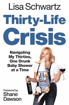 Thirty-Life Crisis (eBook, ePUB) - Schwartz, Lisa