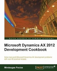Microsoft Dynamics AX 2012 Development Cookbook (eBook, PDF) - Pocius, Mindaugas