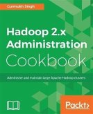 Hadoop 2.x Administration Cookbook (eBook, PDF)