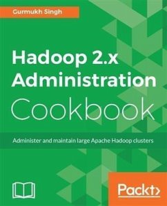 Hadoop 2.x Administration Cookbook (eBook, PDF) - Singh, Gurmukh