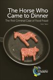 The Horse Who Came to Dinner (eBook, ePUB)
