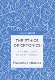 The Ethics of Cryonics (eBook, PDF)