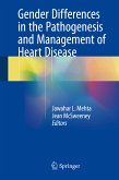 Gender Differences in the Pathogenesis and Management of Heart Disease (eBook, PDF)