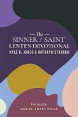 The Sinner/Saint Lenten Devotional (eBook, ePUB)