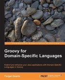 Groovy for Domain-Specific Languages (eBook, PDF)