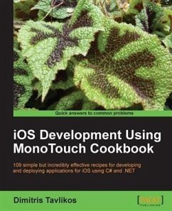 iOS Development Using MonoTouch Cookbook (eBook, PDF) - Tavlikos, Dimitris