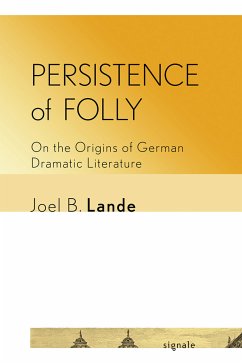 Persistence of Folly (eBook, ePUB)