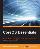 CoreOS Essentials (eBook, PDF)
