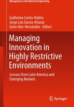 Managing Innovation in Highly Restrictive Environments (eBook, PDF)