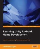Learning Unity Android Game Development (eBook, PDF)