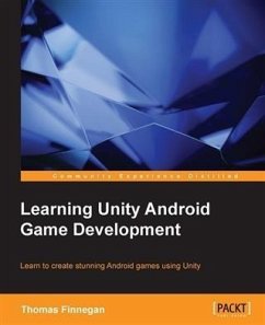Learning Unity Android Game Development (eBook, PDF) - Finnegan, Thomas