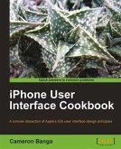 iPhone User Interface Cookbook (eBook, PDF)