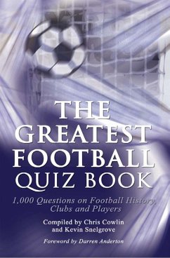 Greatest Football Quiz Book (eBook, PDF) - Cowlin, Chris