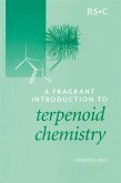A Fragrant Introduction to Terpenoid Chemistry (eBook, ePUB) A Fragrant Introduction to Terpenoid Chemistry (eBook, ePUB)