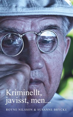 Kriminellt, javisst, men... (eBook, ePUB)