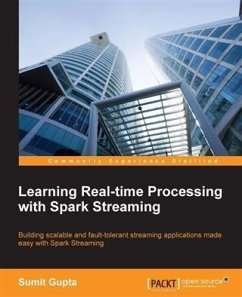 Learning Real-time Processing with Spark Streaming (eBook, PDF) - Gupta, Sumit