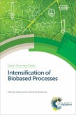 Intensification of Biobased Processes (eBook, ePUB)