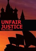 Unfair Justice (eBook, PDF) Unfair Justice (eBook, PDF)