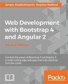 Web Development with Bootstrap 4 and Angular 2 - Second Edition (eBook, PDF)