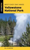 Best Easy Day Hikes Yellowstone National Park (eBook, ePUB)