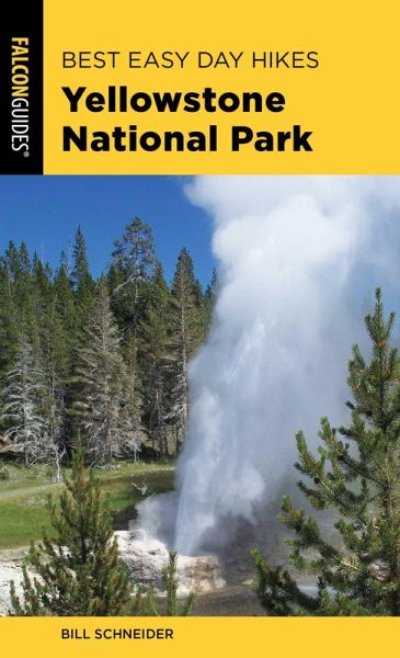 Best Easy Day Hikes Yellowstone National Park (eBook, ePUB)