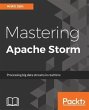 Mastering Apache Storm (eBook, PDF) - Bild 1