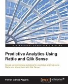 Predictive Analytics Using Rattle and Qlik Sense (eBook, PDF)
