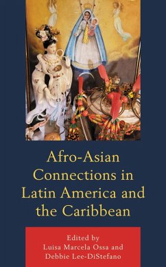 Cover Afro-Asian Connections in Latin America and the Caribbean (eBook, ePUB)