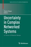 Uncertainty in Complex Networked Systems (eBook, PDF)