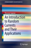 An Introduction to Random Currents and Their Applications (eBook, PDF)