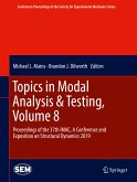 Topics in Modal Analysis & Testing, Volume 8 (eBook, PDF)