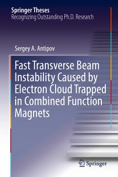 Fast Transverse Beam Instability Caused by Electron Cloud Trapped in Combined Function Magnets (eBook, PDF) - Antipov, Sergey A.